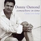 Somewhere in Time by Donny Osmond