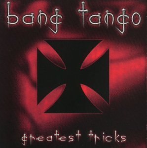 BANG TANGO - Untied And True Lyrics - Zortam Music