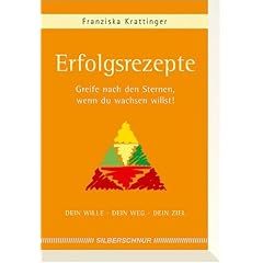 Erfolgsrezepte. Greife nach den Sternen, wenn du wachsen willst (Taschenbuch)