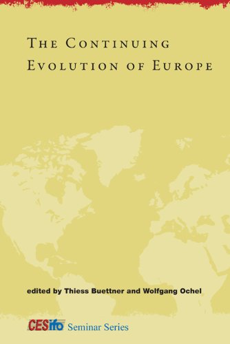 The Continuing Evolution of Europe (CESifo Seminar Series)