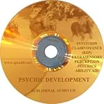 Subliminal Cd: Psychic Development - Intuition Clairvoyance (Esp) Extrasensory Perception Psychics Ability Aid with Brainwave Generator Technology and Ultrasonic Ultra-silent Subliminal Programming book cover