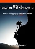 Beyond King of the Mountain