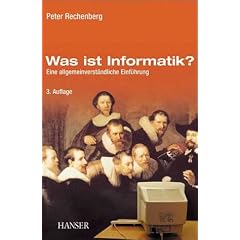 Was ist Informatik?: Eine allgemeinverst�ndliche Einf�hrung