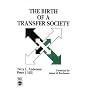 The Birth of A Transfer Society