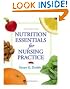 Nutrition Essentials for Nursing Practice