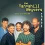 The Tannahill Weavers Collection: Choice Cuts 1987-1996