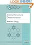 Crystal Structure Determination (Oxford Chemistry Primers)