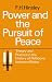 Power and the Pursuit of Peace: Theory and Practice in the History of Relations Between States