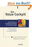 Das Value Cockpit: Sieben Schritte Zur Wertorientierten Fuhrung Fur Entscheidungstrager