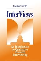 InterViews: An Introduction to Qualitative Research Interviewing