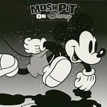 モッシュ・ピット・オン・ディズニー(CCCD)