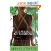 The Weight of Shadows: A Novel