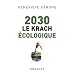 2030 : Le krach �cologique