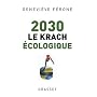 2030 : Le krach �cologique