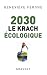 2030 : Le krach écologique