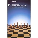 L'art du combat aux �checspar David Bronstein