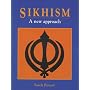 Sikhism: A New Approach (ANA)