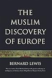 The Muslim discovery of Europe