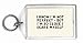 I know I`m not perfect - but I`m so close I scare myself Keychain