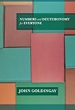Numbers and Deuteronomy for everyone