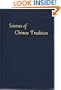 Sources of Chinese Tradition (Records of Civilization, Sources and Studies and Introduction to Oriental Classics Series)