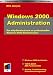 Windows 2000 Administration (IT-Studienausgabe)