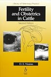 Fertility and Obstetrics in Cattle David E. Noakes