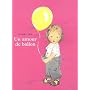 Un amour de ballon de Komako Saka�