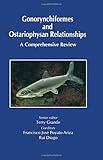 Gonorynchiformes and ostariophysan relationships : a comprehensive review