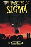 The Haunting of Sigma: A Dogman Legend