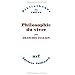 Philosophie du vivre