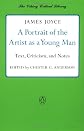 A Portrait of the Artist as a Young Man: Text, Criticism, and Notes (Viking Critical Library)