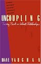 Uncoupling: Turning Points in Intimate Relationships
