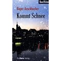 Kommt Schnee: Basel Krimi