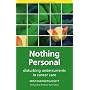 Nothing Personal: Disturbing Undercurrents in Cancer Care (Patient Narratives)