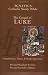 The Gospel of Luke: The Ignatius Study Guide (Ignatius Catholic Study Bible)