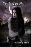 Pretty When She Kills