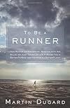 To Be a Runner