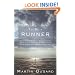 To Be a Runner: How Racing Up Mountains, Running with the Bulls, or Just Taking On a 5-K Makes You a Better Person (and the World a Better Place)