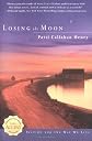 Losing the Moon