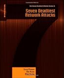  : Seven Deadliest Network Attacks (Seven Deadliest Attacks)