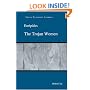 Euripides: The Trojan Women (Focus Classical Library)