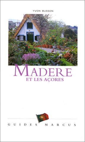 City Travel Guides Discounted  Livres : Madère et les Açores