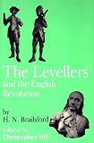 Levellers and the English Revolution (Socialist Classics)