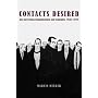 Contacts Desired: Gay and Lesbian Communications and Community, 1940s-1970s