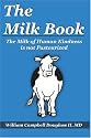 The Milk Book: The Milk of Human Kindness Is Not Pasteurized