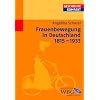 Frauenbewegung in Deutschland 1848-1933