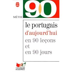 Le portugais d'aujourd'hui en 90 le�ons