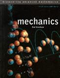 Mechanics (Discovering Advanced Mathematics)