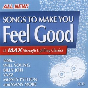 CD-Charts  Search : Songs to Make You Feel Good Vol.2: 41 Max Strength Uplifting Classics